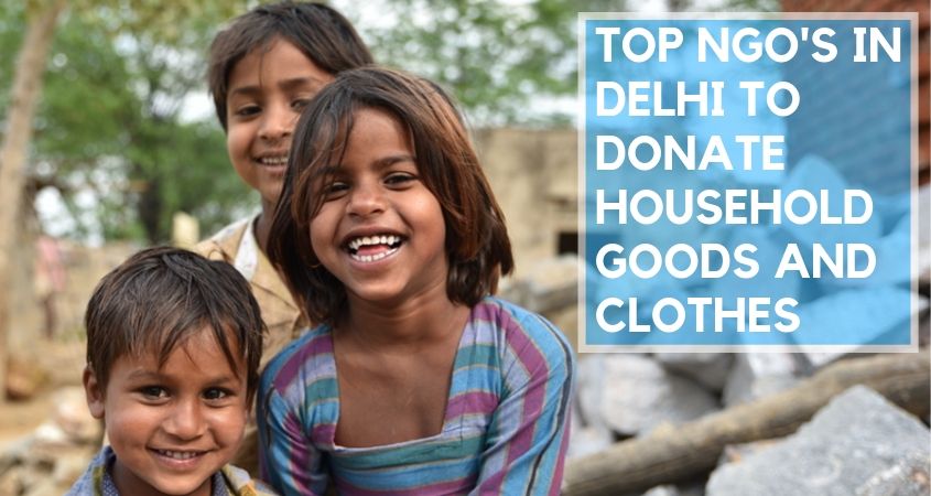 Ngo's in Delhi to Donate Household Goods and Clothes